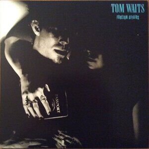 tom waits foreign affair new 180 gram lp - poet jazz blues cloising time actor